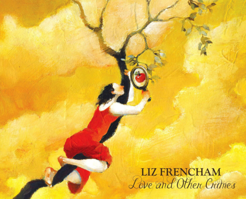 Liz Frencham Love & Other Crimes record review by Ian Dearden